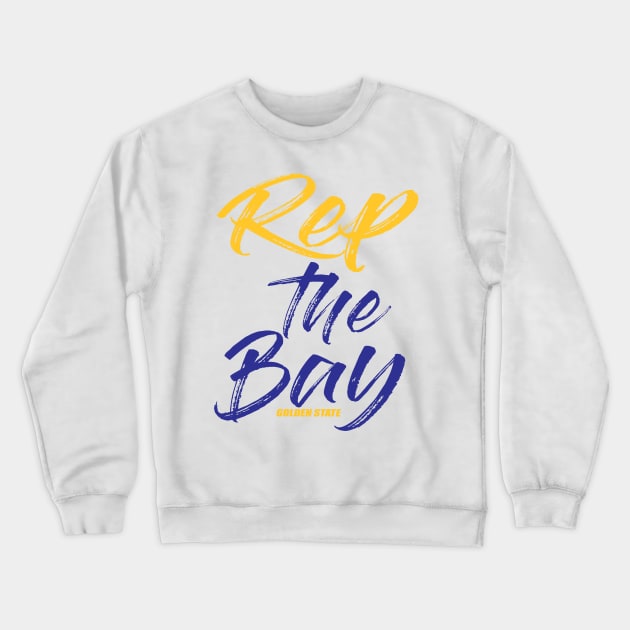 Rep The Bay Golden State Warriors